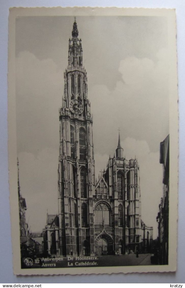 BELGIQUE - ANVERS - ANTWERPEN - La Cathédrale - Antwerpen