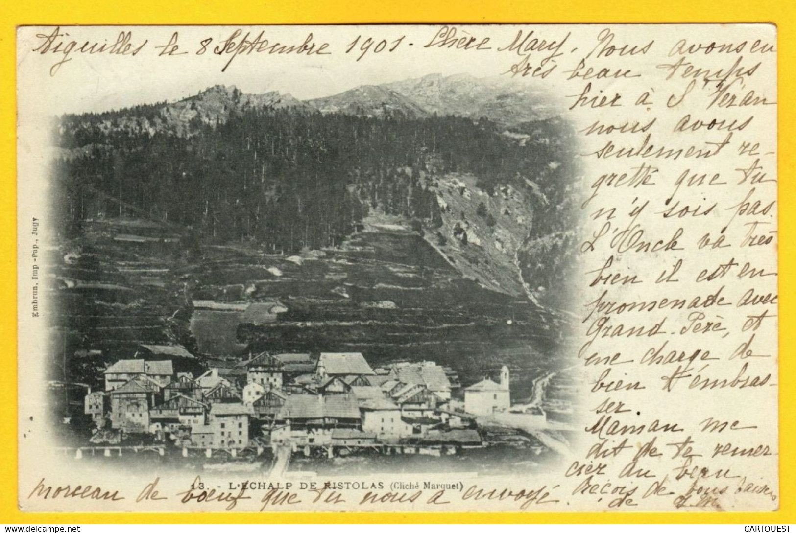 CPA L'ECHALP De RISTOLAS - Dernier Village De La Vallée - 1901 Précurseur - Altri & Non Classificati