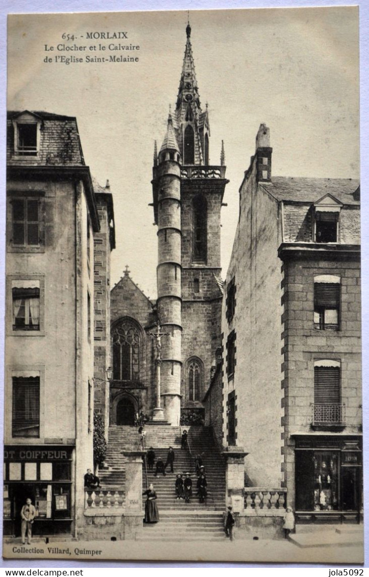 29 - MORLAIX - Le Clocher Et Le Calvaire De L'Eglise Saint-Melaine - Morlaix