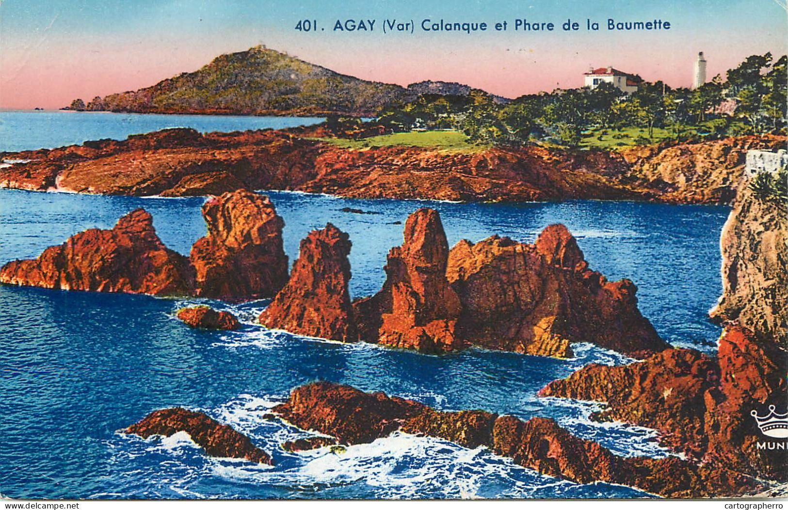 Postcard France Agay Calanque Et Phare De La Baumette - Autres & Non Classés