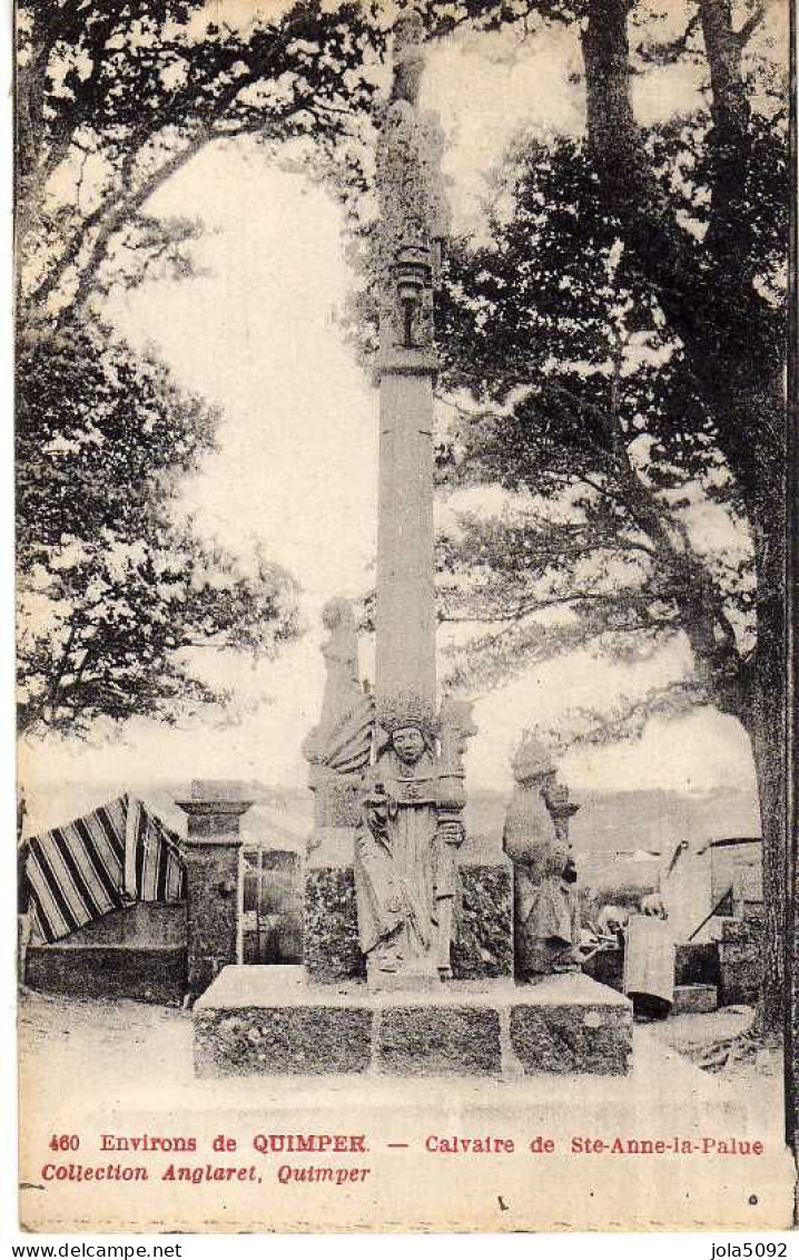 29 - Environs De QUIMPER - Calvaire De Sainte-Anne-la-Palue - Quimper