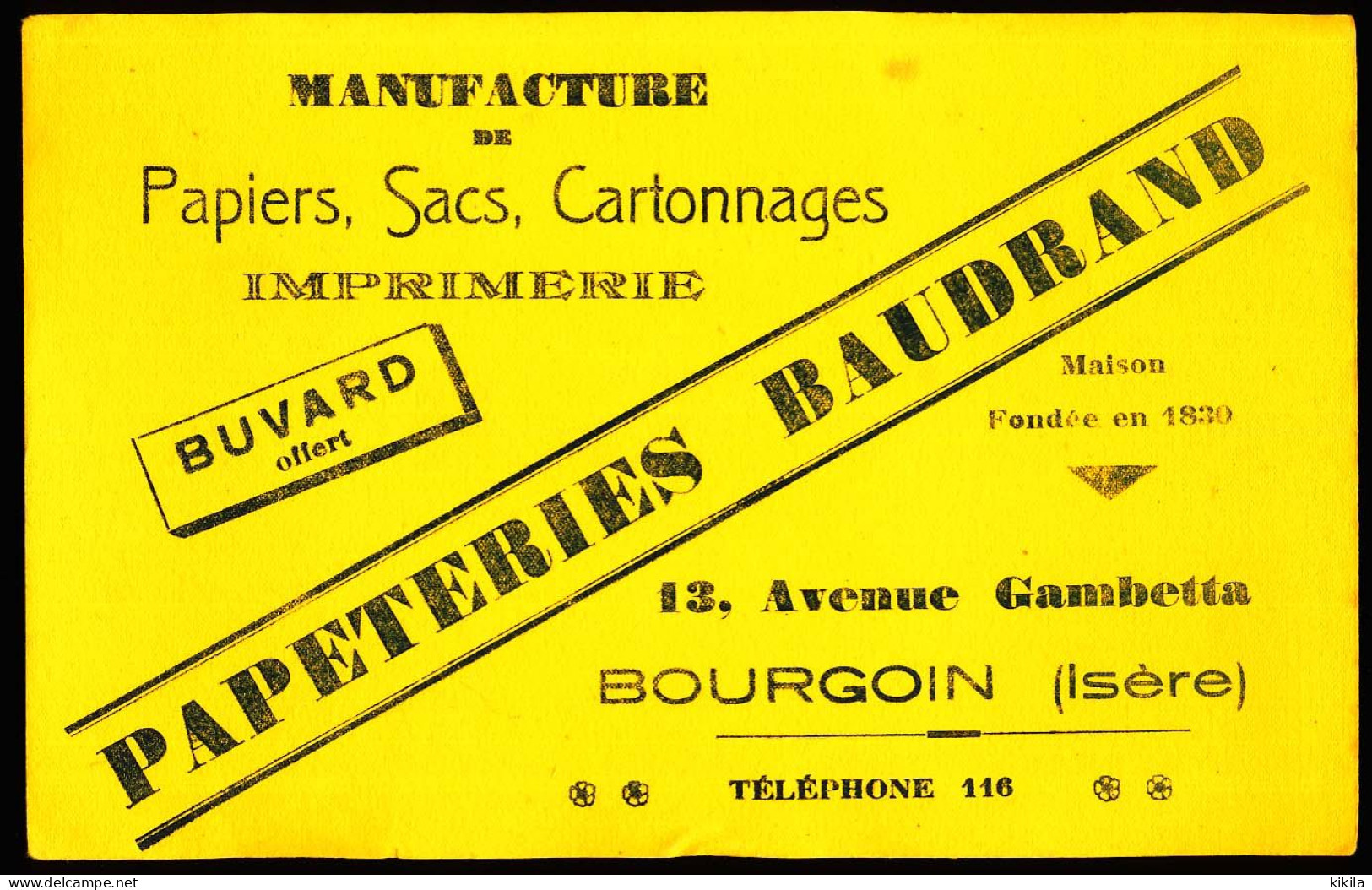 Buvard 22.7 X 14.4 Papeteries BAUDRAND Bourgoin Isère Manufacture De Papiers, Sacs, Cartonnages Imprimerie - Papierwaren