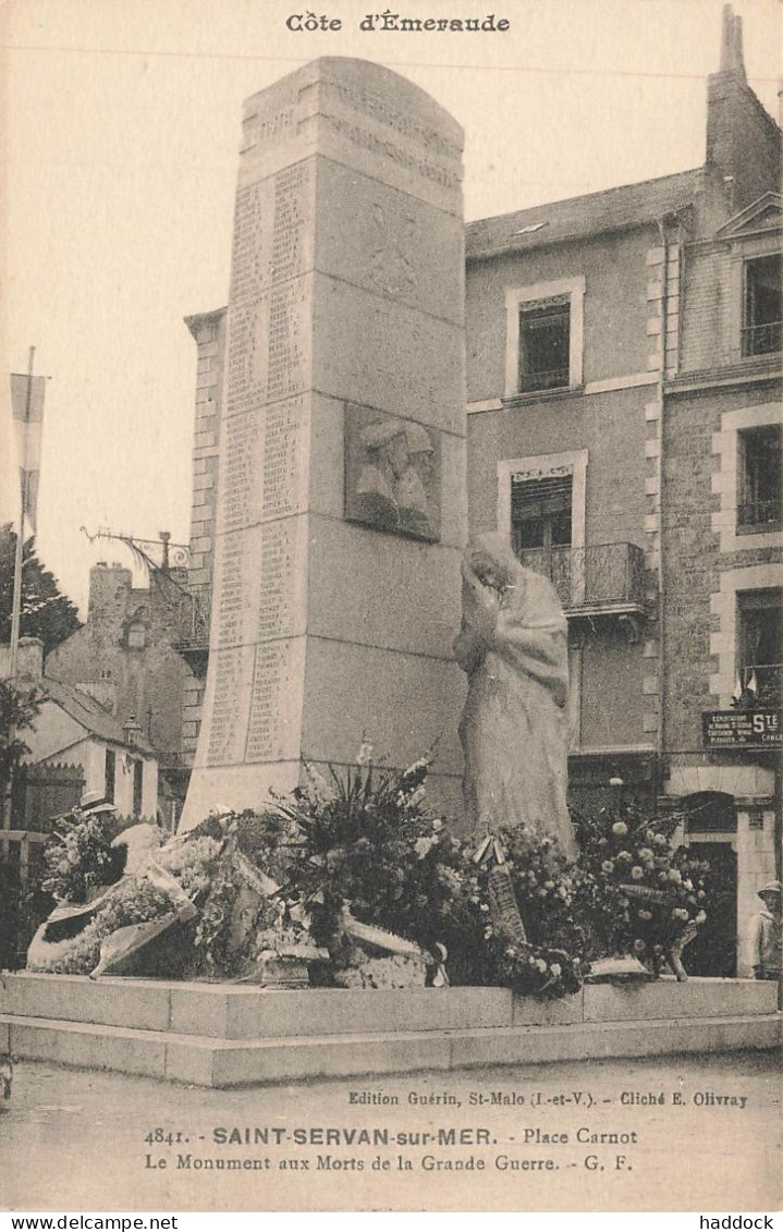 SAINT SERVAN : PLACE CARNOT - LE MONUMENT AUX MORTS - Other & Unclassified