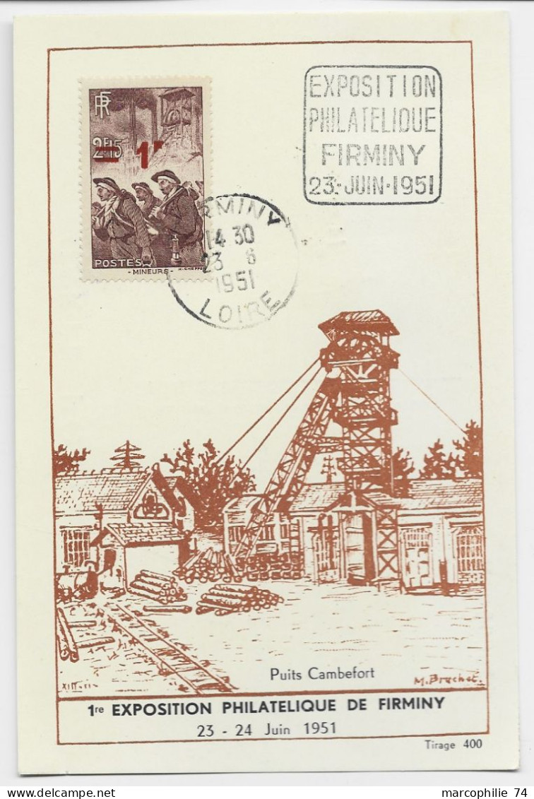FRANCE 1FR MINEURS CARTE SPECIALE DAGUIN ISOLE EXPOSITION PHILATELIQUE FIRMINY 23.6.1951 LOIRE - Oblitérations Mécaniques (flammes)