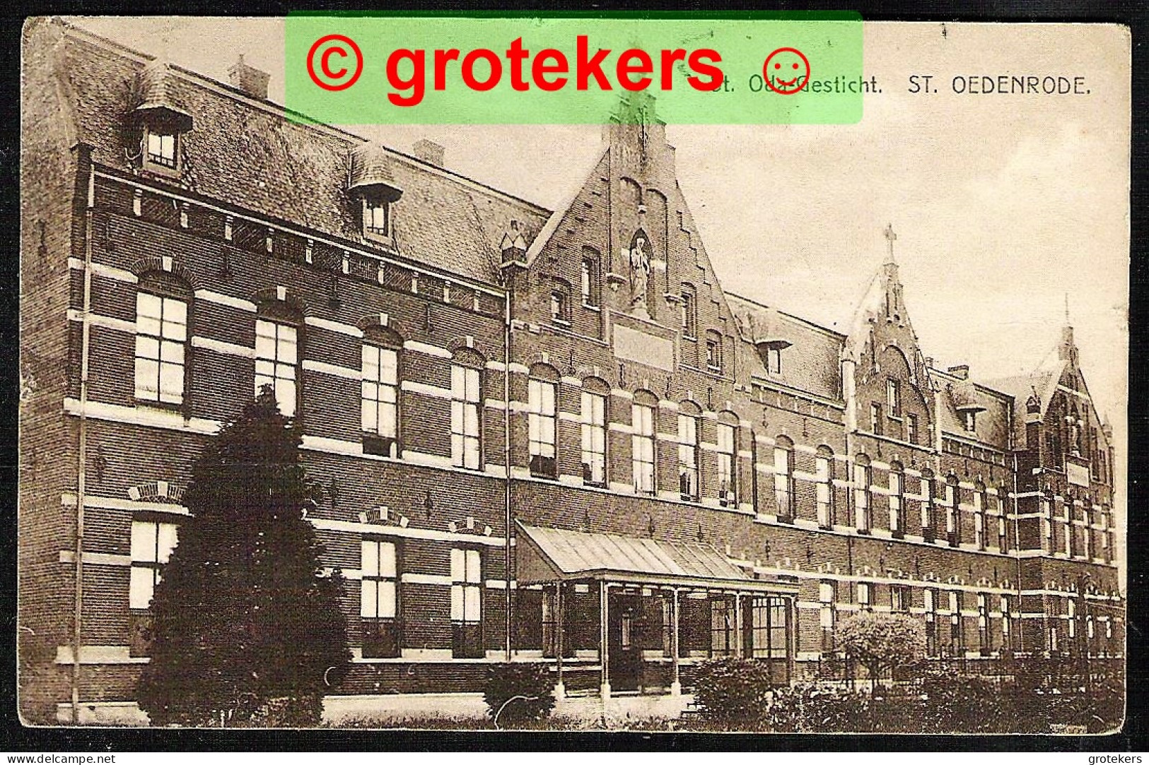 ST. OEDENRODE St. Oda-gesticht 1928 - Andere & Zonder Classificatie