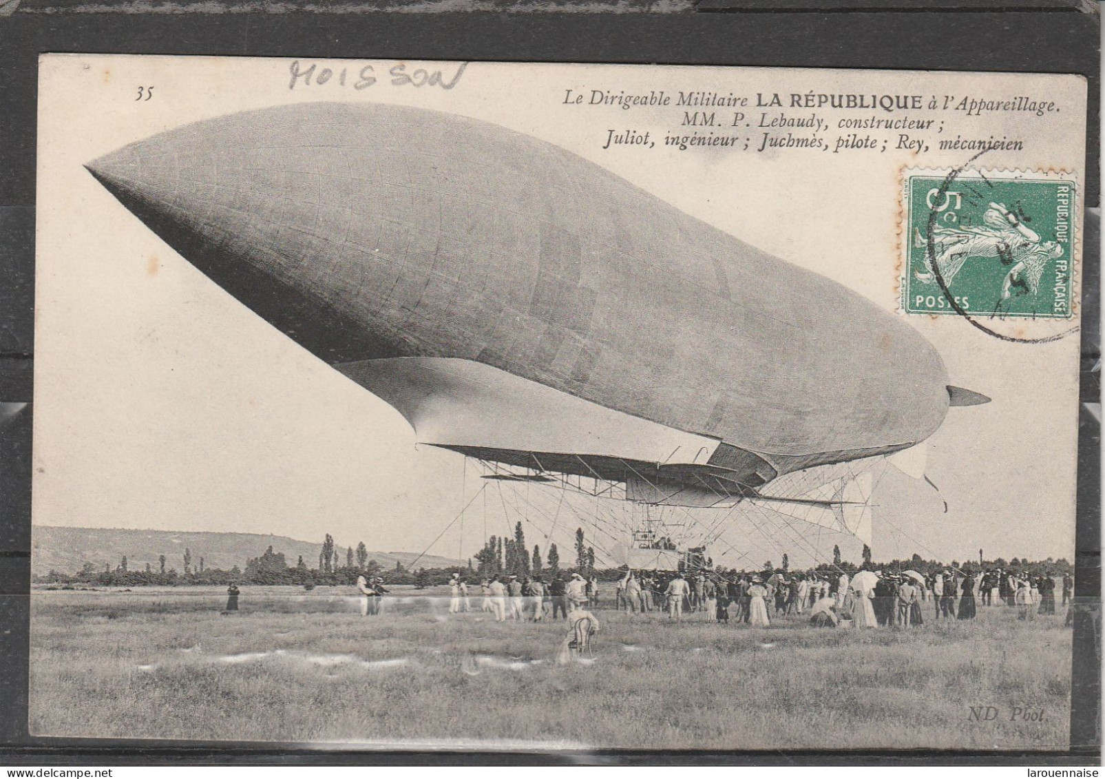 78 - MOISSON - Le Dirigeable Militaire La République à L' Appareillage - MM.P.Lebaudy, Constructeur; Juliot, Ingénieur.. - Dirigeables