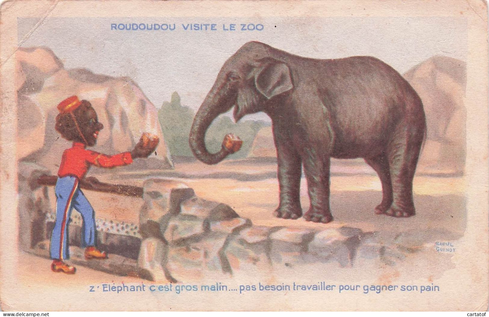 ROUDOUDOU Visite Le Zoo . Elephant Gros Malin.. Illustration Raoul GUINOT . - Sonstige & Ohne Zuordnung