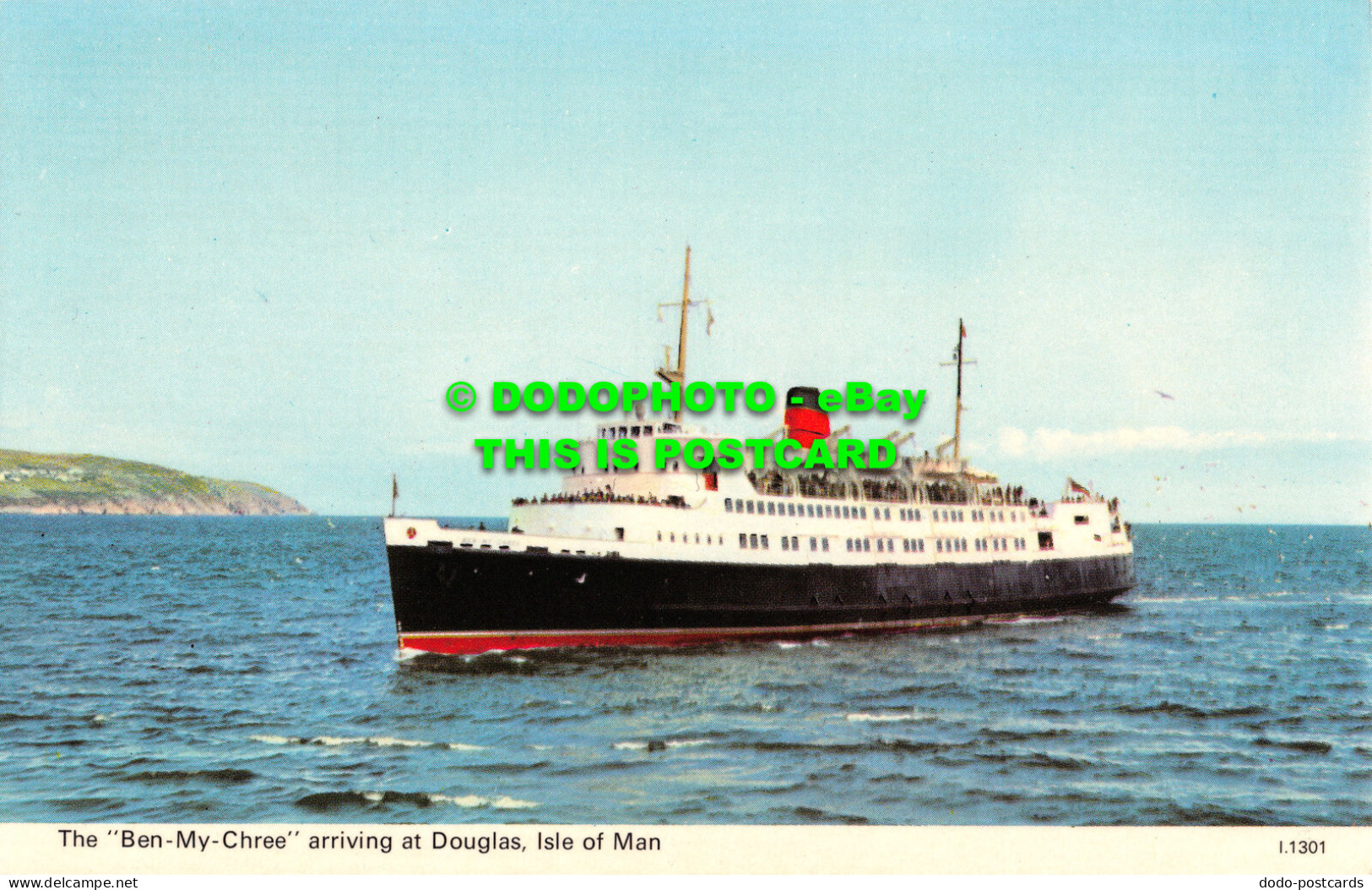 R525849 The Ben My Chree Arriving At Douglas. Isle Of Man. I.1301. Dennis. Dougl - World