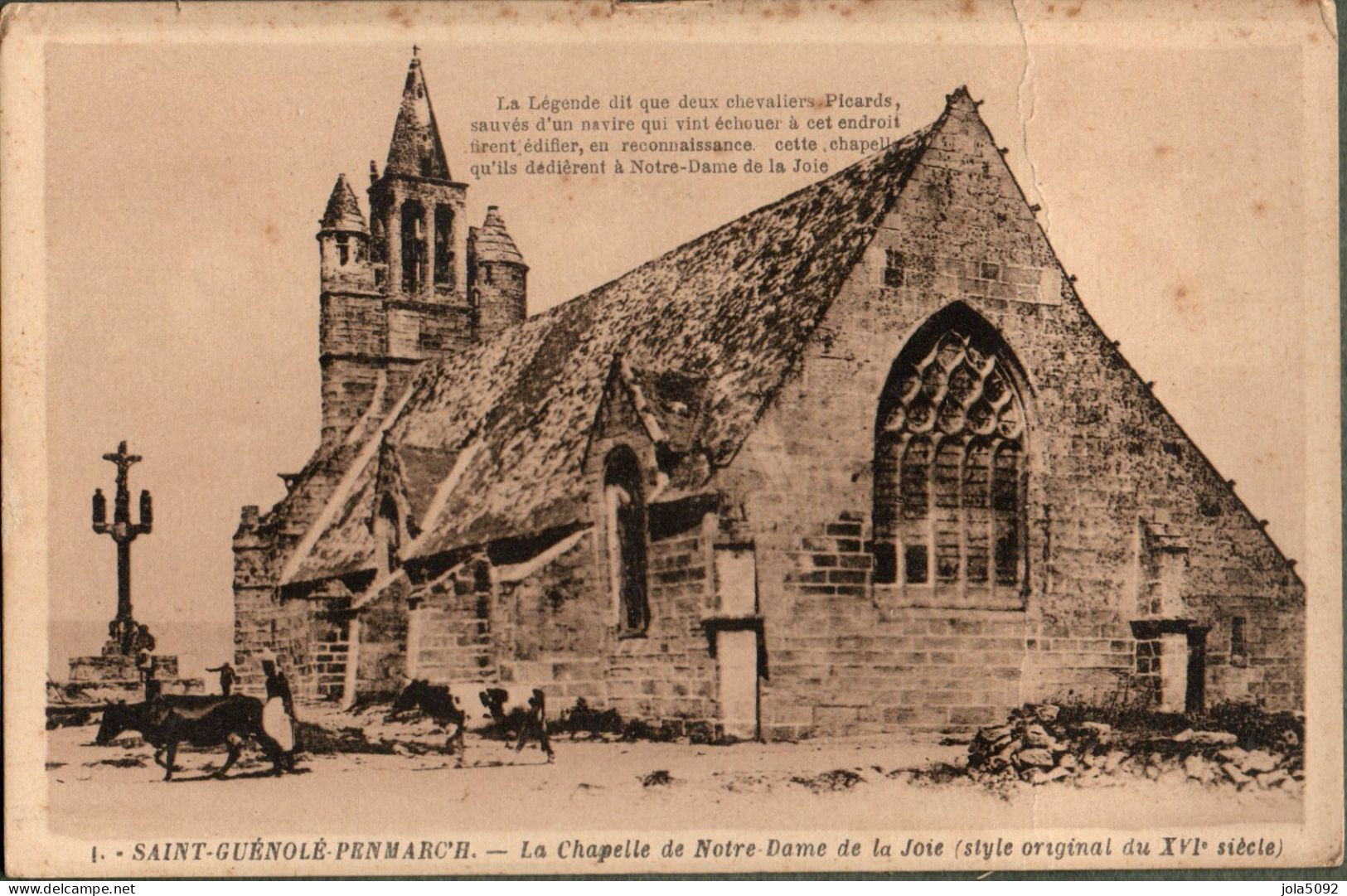 29 - SAINT-GUENOLE-PENMARCH - La Chapelle De Notre-Dame De La Joie - Penmarch