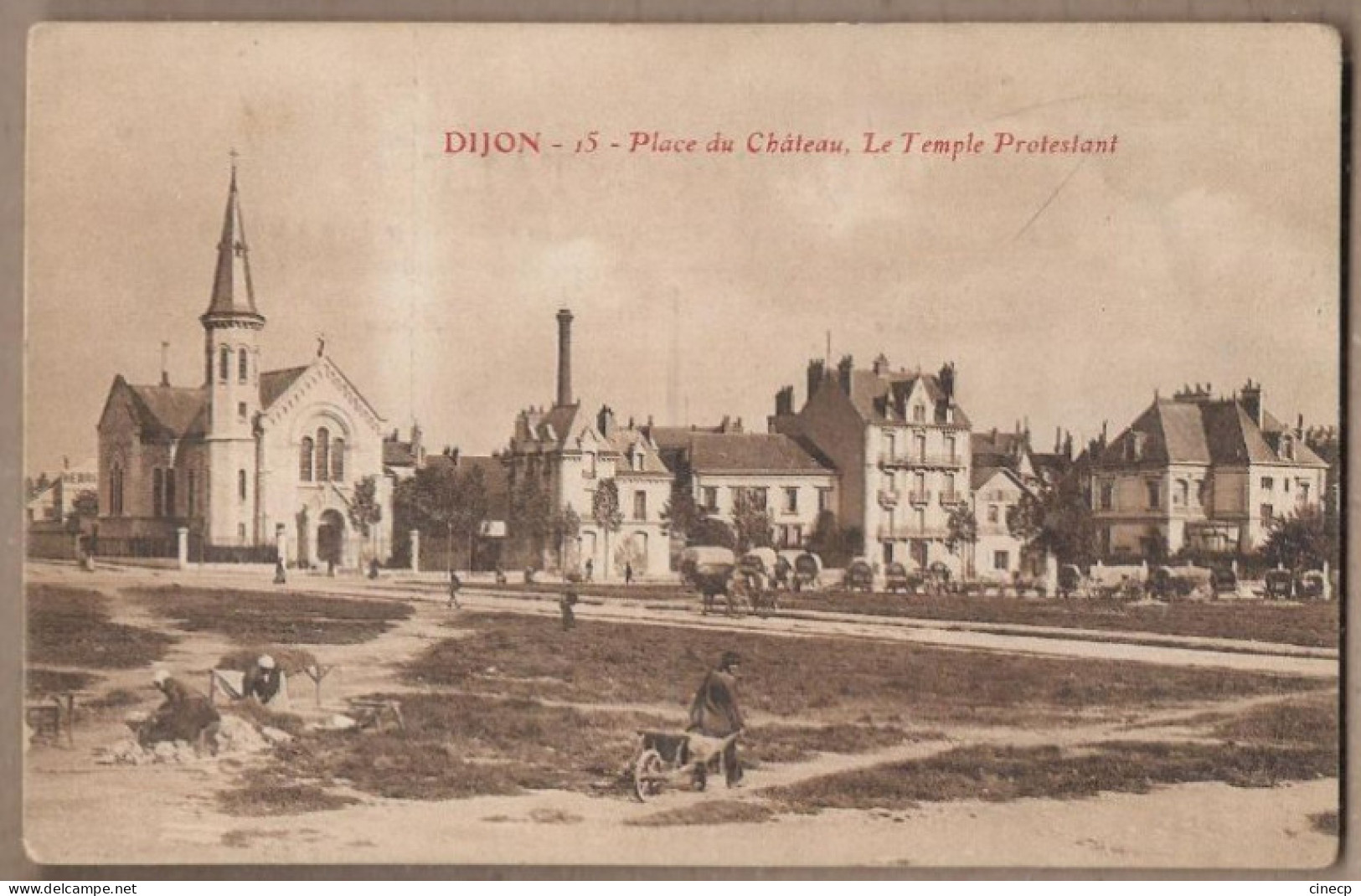 CPA 21 - DIJON - Place Du Château - Le Temple Protestant - Animation Attelages Militaires + EDIFICE PROTESTANTISME - Dijon