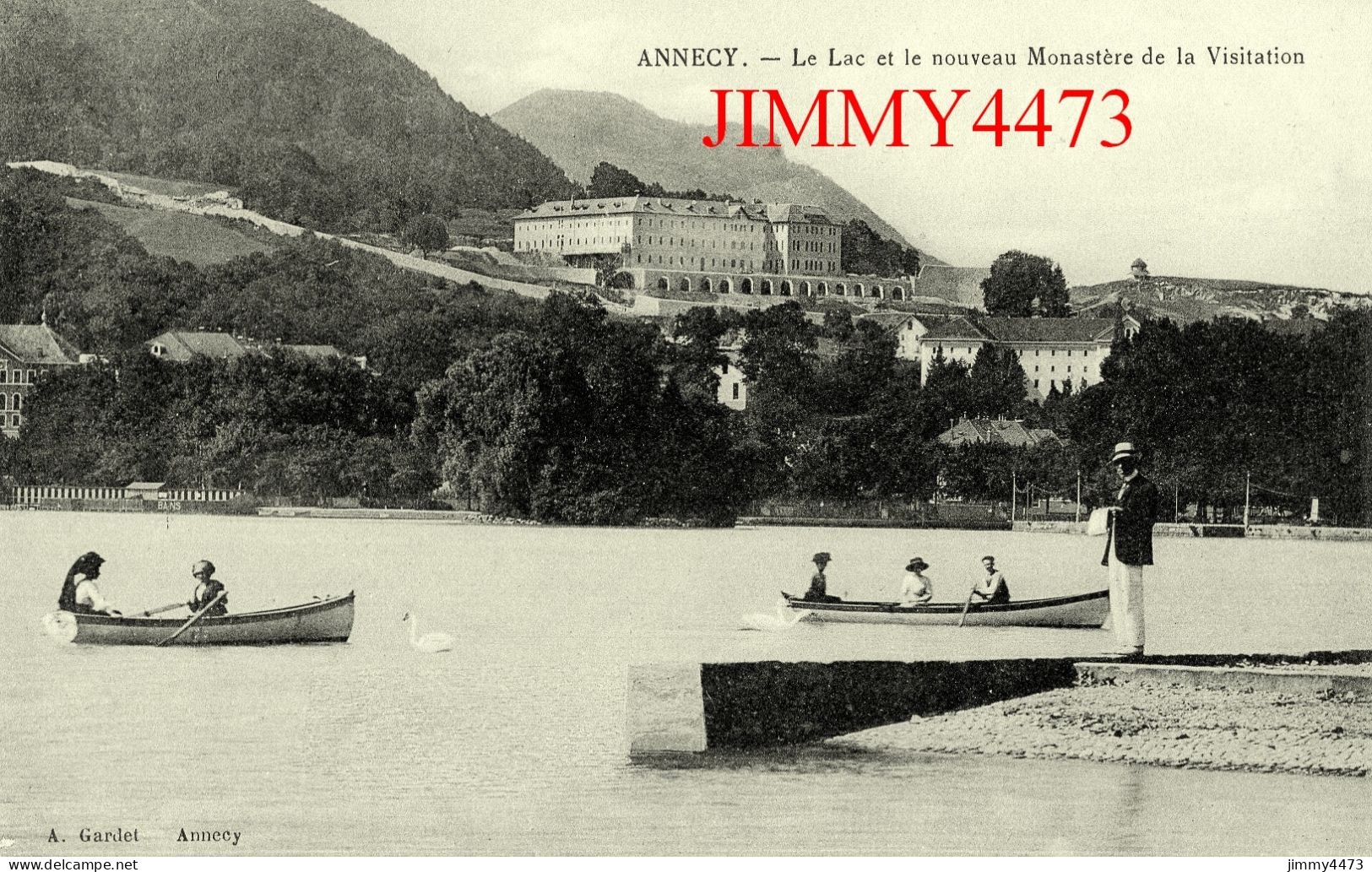 CPA - ANNECY - Le Lac ( Bien Animé ) Et Le Nouveau Monastère De La Visitation - Edit. A. Gardet à Annecy - Annecy