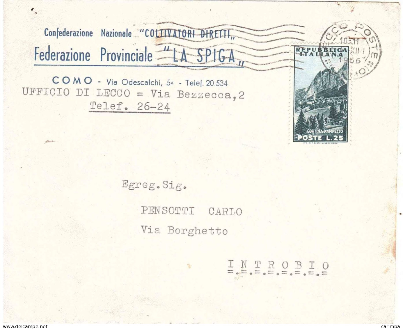 1953 L.25 TURISMO CORTINA D'AMPEZZO BUSTA COLTIVATORI DIRETTI LA SPIGA COMO - 1946-60: Marcophilia