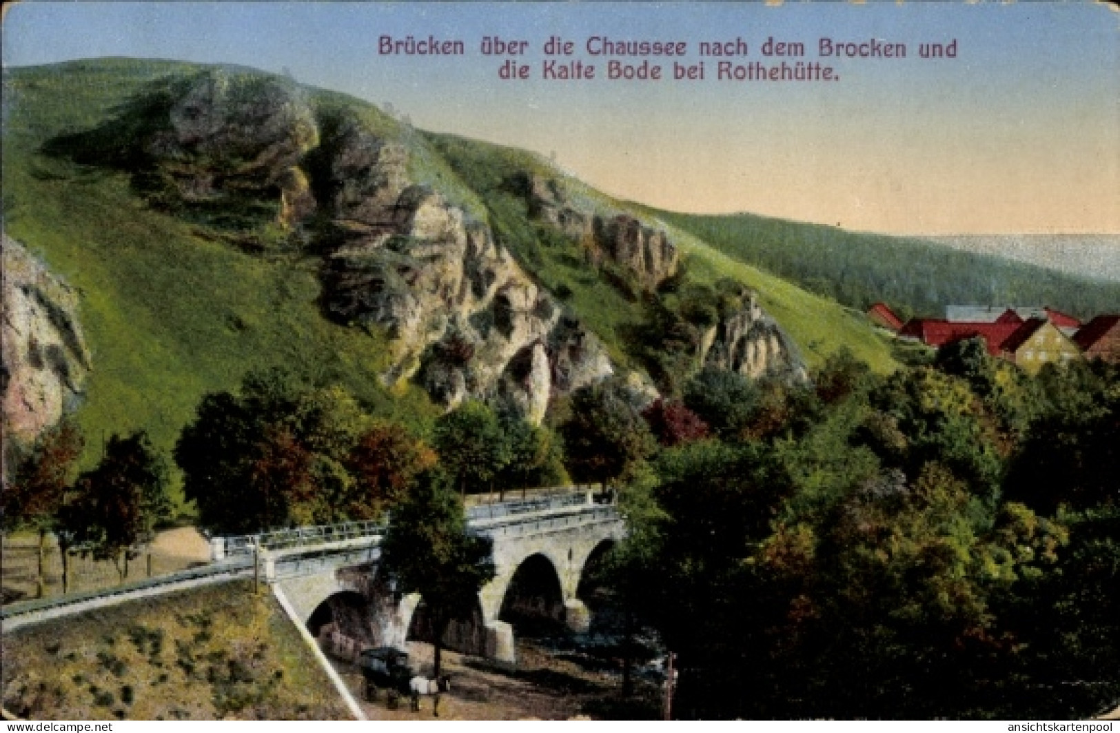 CPA Rothehütte Königshütte Oberharz Am Brocken, Chaussee Nach Dem Brocken, Kalte Bode, Brücke - Other & Unclassified