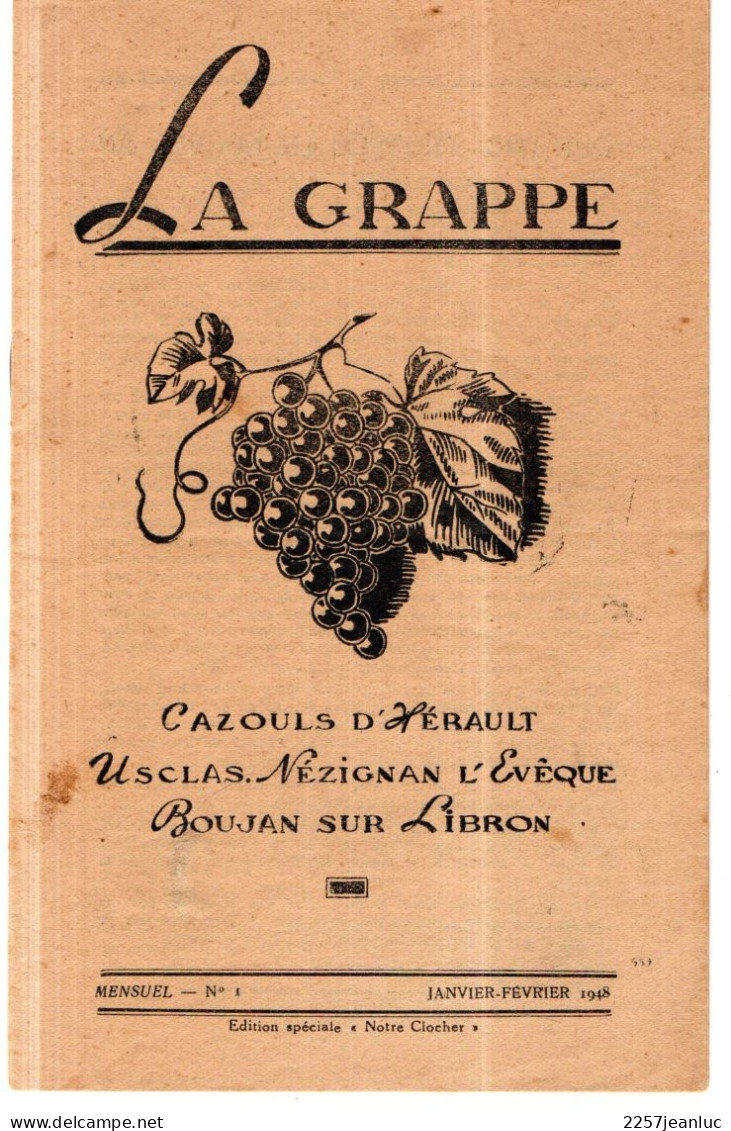 Bulletin La Grappe De Boujan Nézignan Cazouls Et Usclas D'Avril Janvier & Février 1948.n 1 De 16 Pages - Documents Historiques