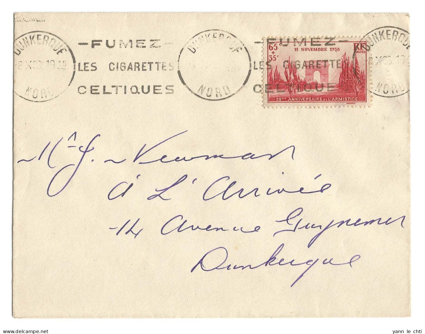 Enveloppe Obliteration Premier Jour 08 10 1938 Armistice   Maury N° 403  CAD Dunkerque  Nord Fumez Cigarettes Celtiques - Covers & Documents