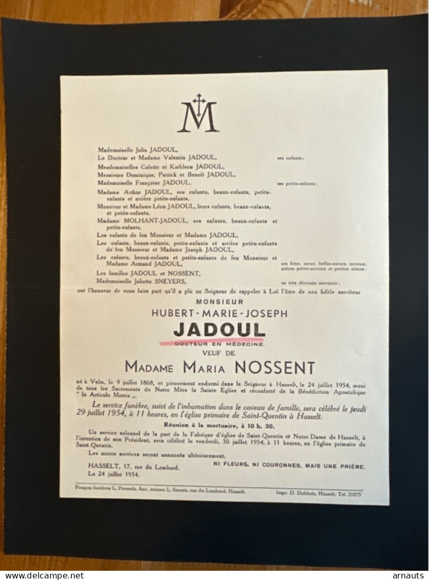 Monsieur Hubert Jadoul Docteur En Médecine Veuf Maria Nossent *1868 Velm +1954 Hasselt Molhant Sneyers Rue De Lombard - Todesanzeige