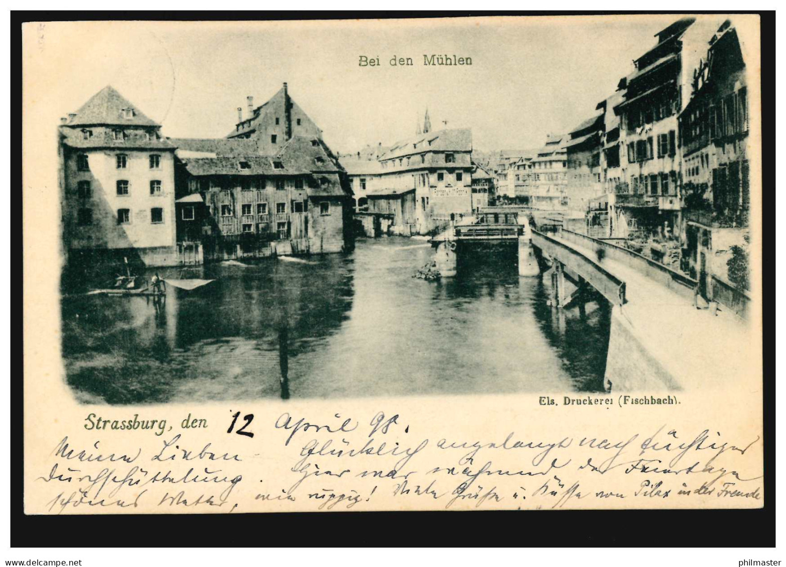 Frankreich AK Strassburg: Bei Den Mühlen, 12.4.1898 Nach Berlin 13.3.98 - Autres & Non Classés