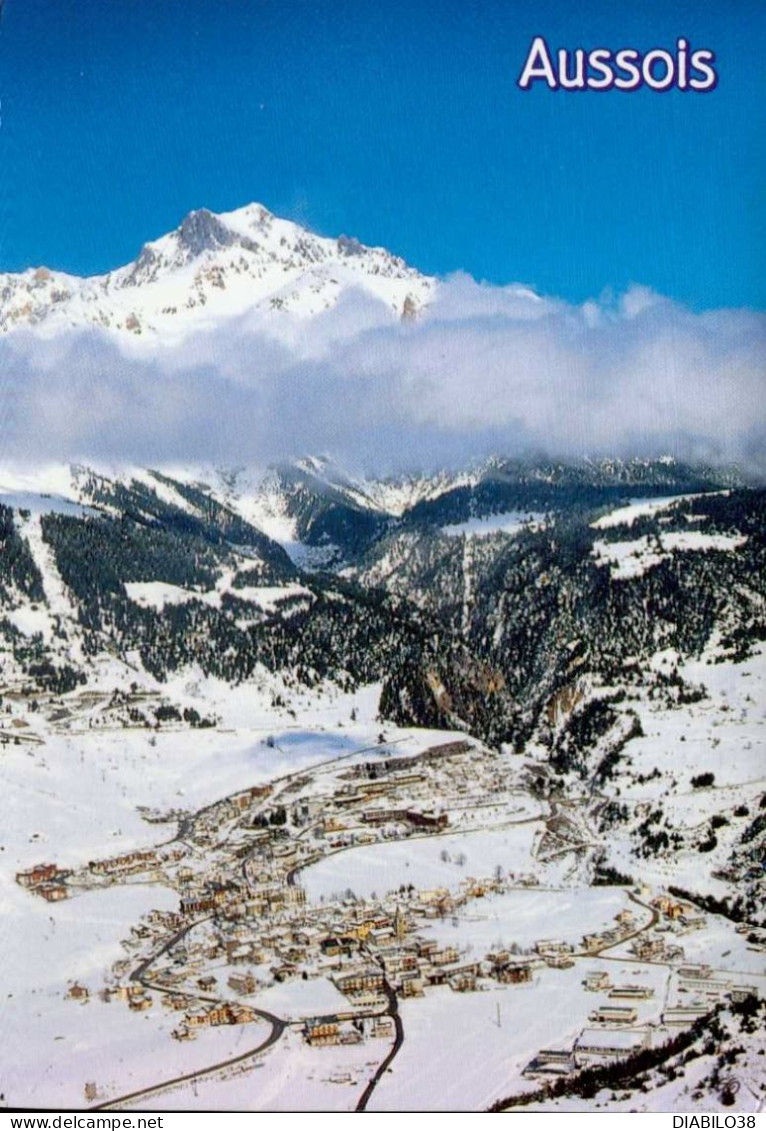 AUSSOIS     ( SAVOIE )   VUE AERIENNE DE LA STATION AU PIED DE LA DENT PARRACHEE - Other & Unclassified