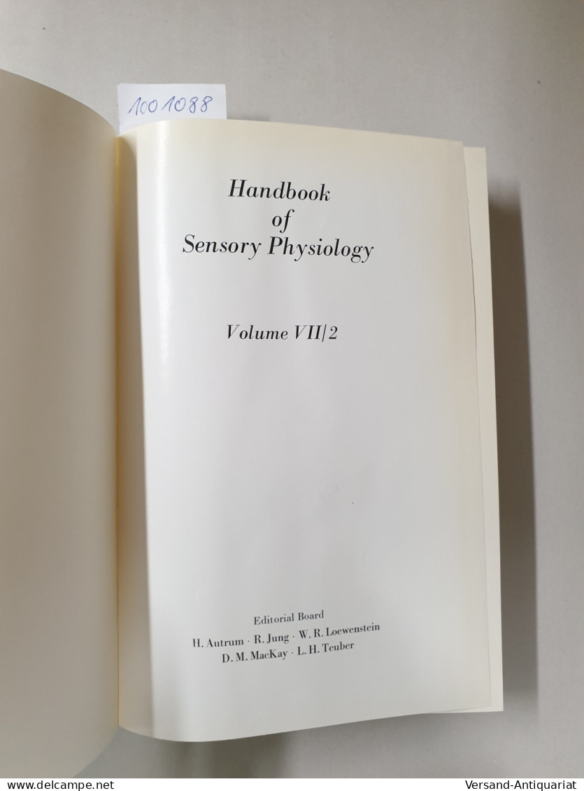 Handbook Of Sensory Physiology : Volume VII/2 : Physiology Of Photoreceptor Organs : - Other & Unclassified