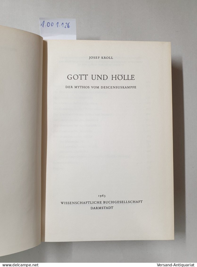 Gott Und Hölle. Der Mythos Vom Descensuskampfe. Nachdruck Der Ausgabe Leipzig Und Berlin 1932 : - Other & Unclassified
