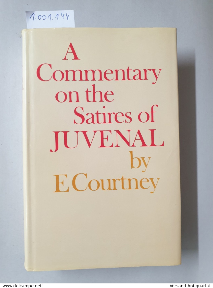 A Commentary On The Satires Of Juvenal : - Autres & Non Classés