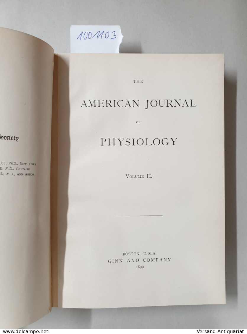 The American Journal Of Physiology : Volume II : (Originalausgabe) : - Altri & Non Classificati