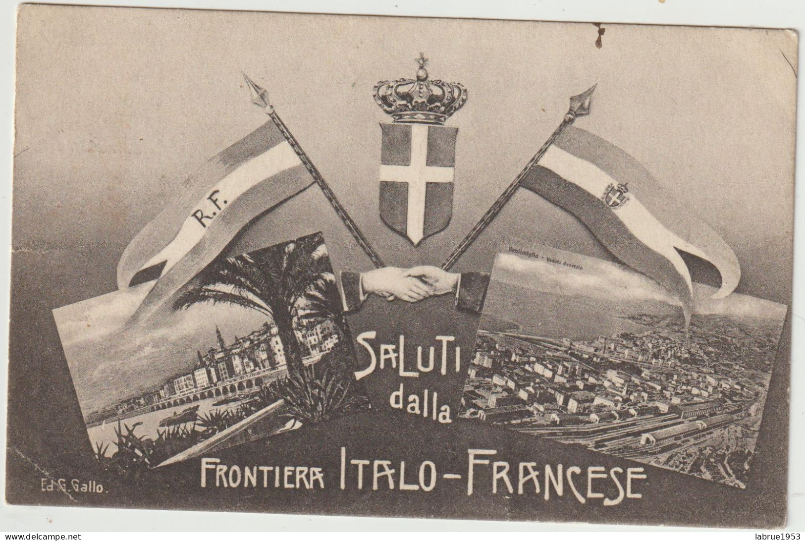 Saluti Dalla Frontièrra Italo-Française ( G.2522) - Altri & Non Classificati