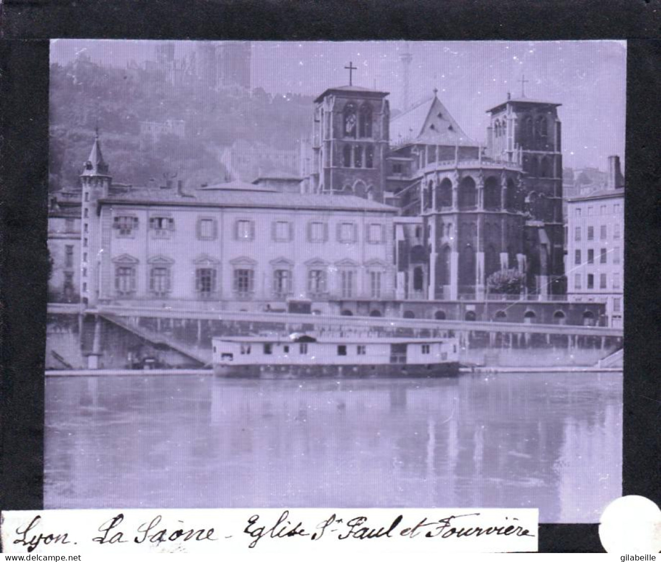PLAQUE DE VERRE Photo - LYON - La Saone - église Saint Paul Et Fourviere - Année  1890 - Plaques De Verre