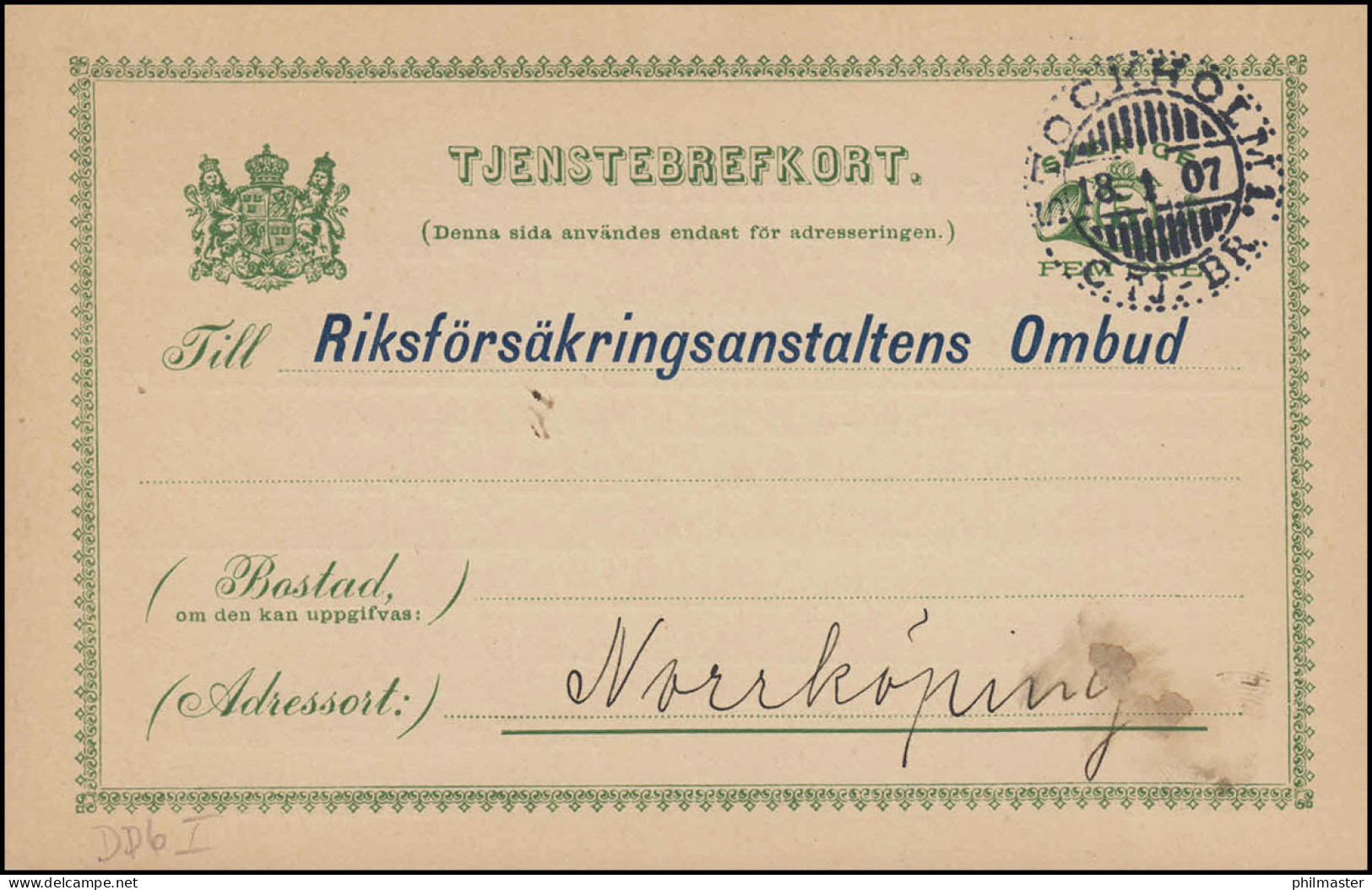 Dienstpostkarte DP 6II Tjänstebrevkort 5 Öre Ohne Druckdatum STOCKHOLM 18.1.1907 - Postal Stationery