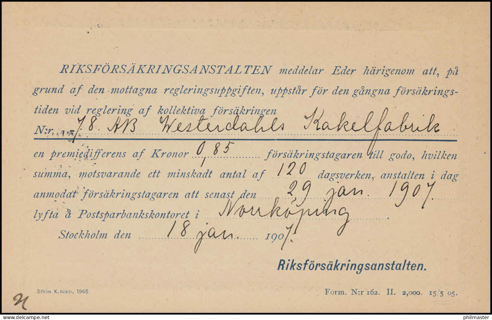 Dienstpostkarte DP 6II Tjänstebrevkort 5 Öre Ohne Druckdatum STOCKHOLM 18.1.1907 - Postwaardestukken