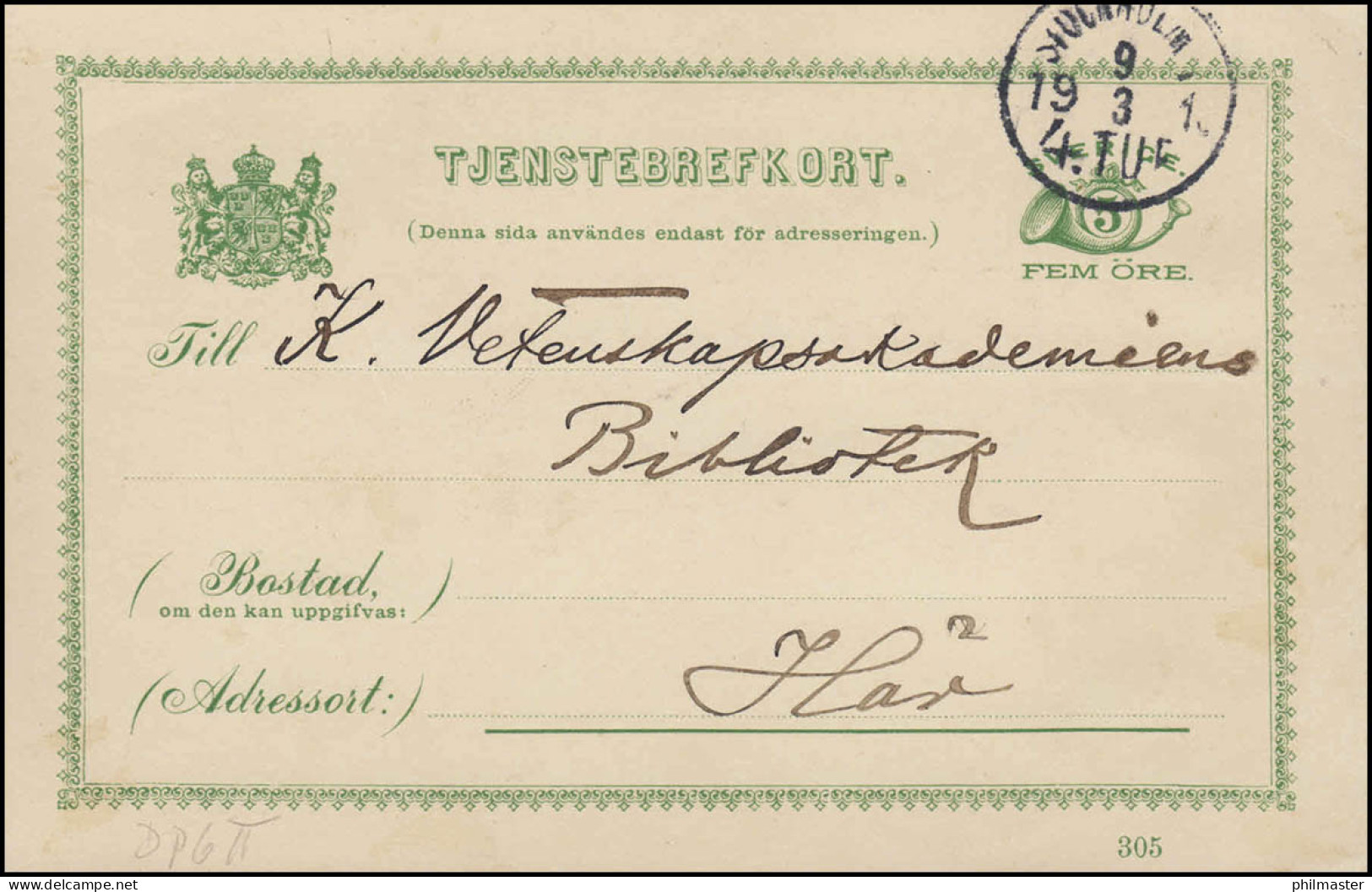 Dienstpostkarte DP 6II Tjänstebrevkort 5 Öre Druckdatum 305, STOCKHOLM 19.3.10 - Postal Stationery