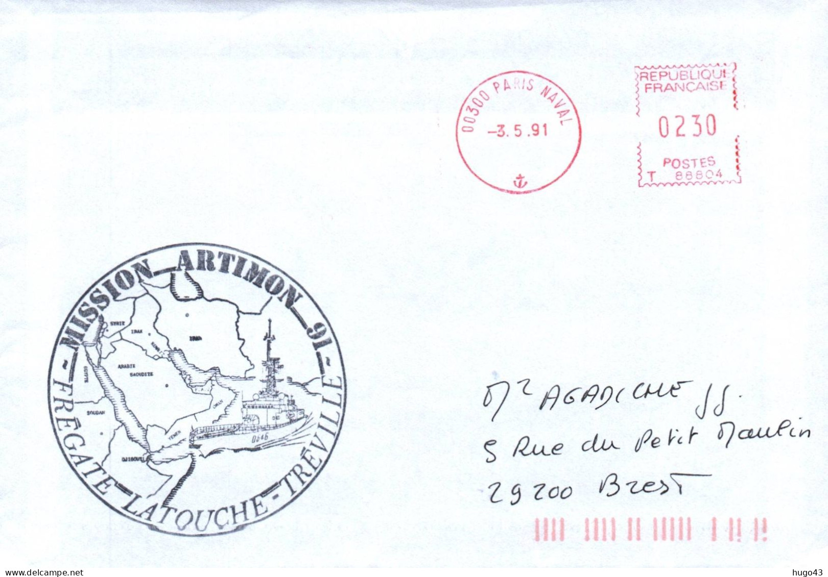 ENVELOPPE AVEC CACHET FREGATE LATOUCHE TREVILLE - MISSION ARTIMON 91 - FLAMME MECANIQUE PARIS NAVAL 03/05/91 - Poste Navale