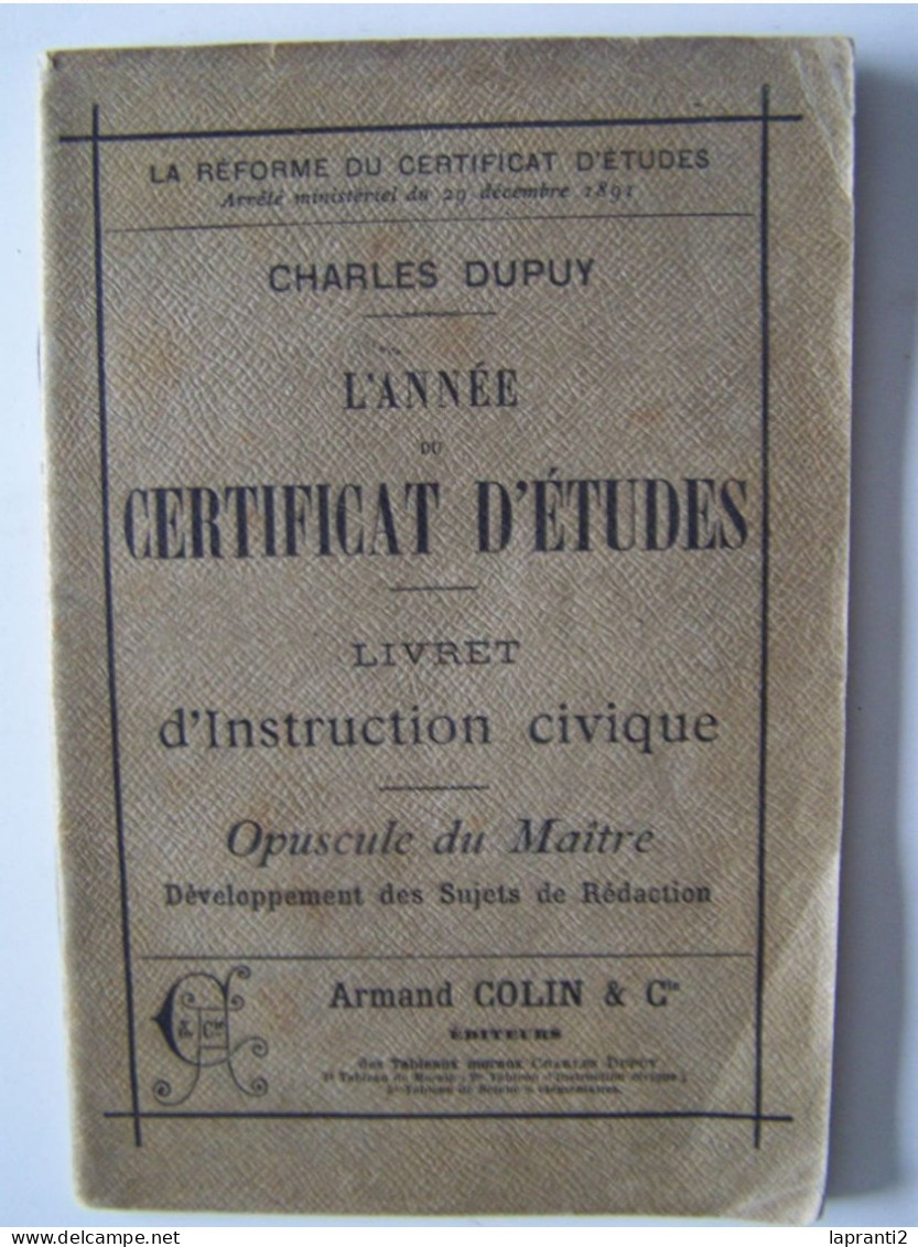 L'ECOLE. L'ANNEE DU CERTIFICAT D'ETUDE. LIVRET D'INSTRUCTION CIVIQUE. - 12-18 Ans