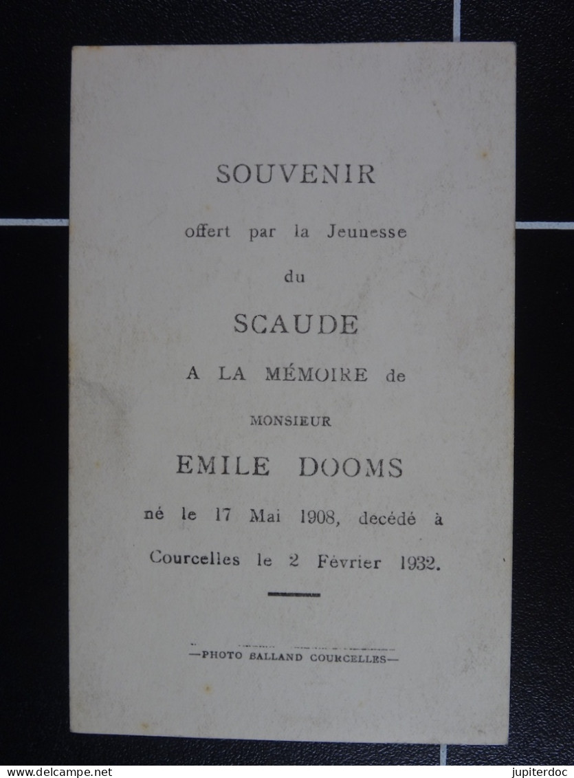 Soucenir Offert Par Le Jeunesse Du Scaude à La Mémore De Mr Emile Dooms Courcelles 1932 - Devotion Images