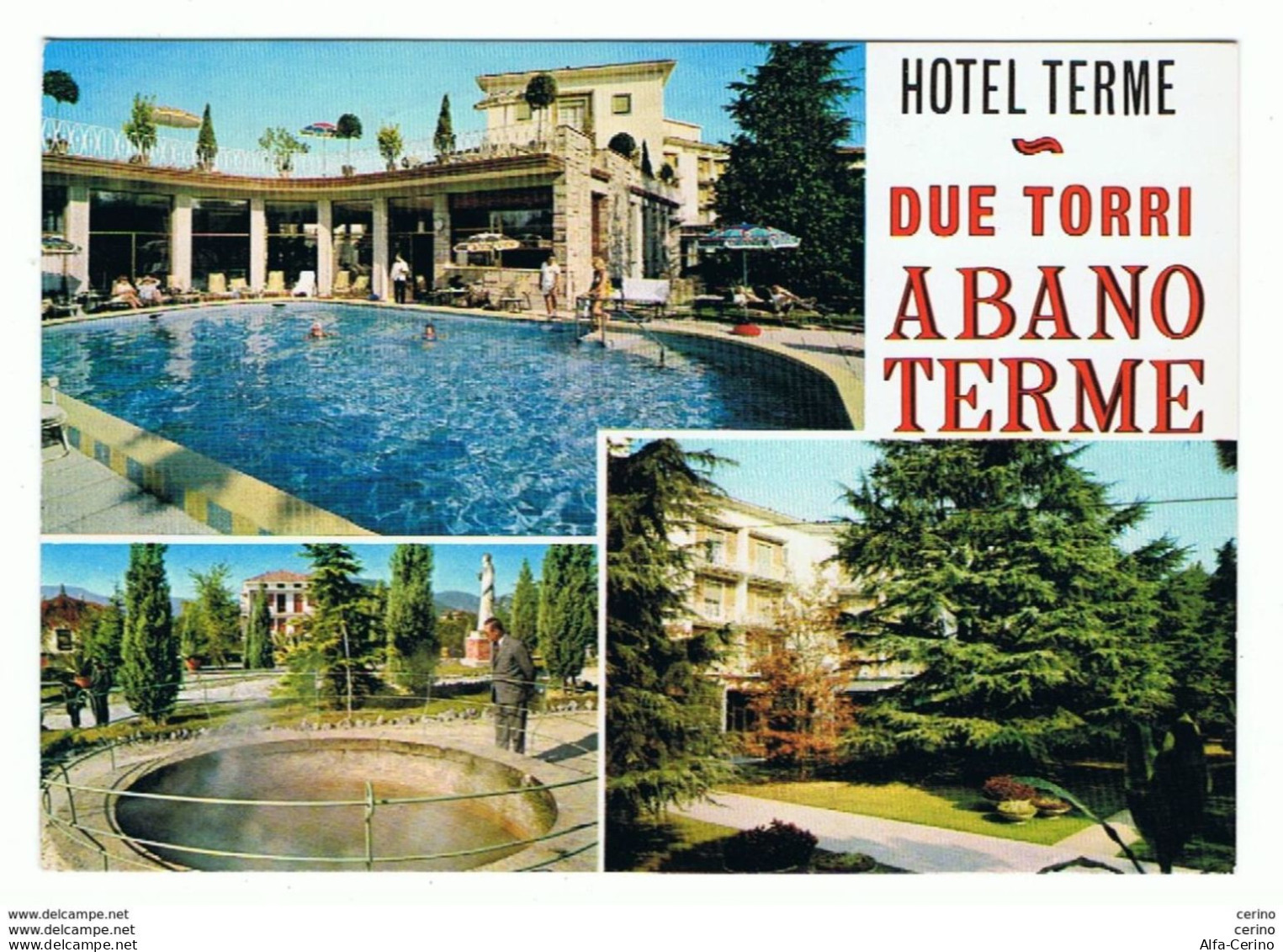 ABANO  TERME (PD):  HOTEL  TERME  " DUE  TORRI " -  VISIONI  -  PER  LA  SVIZZERA  -  FG - Alberghi & Ristoranti