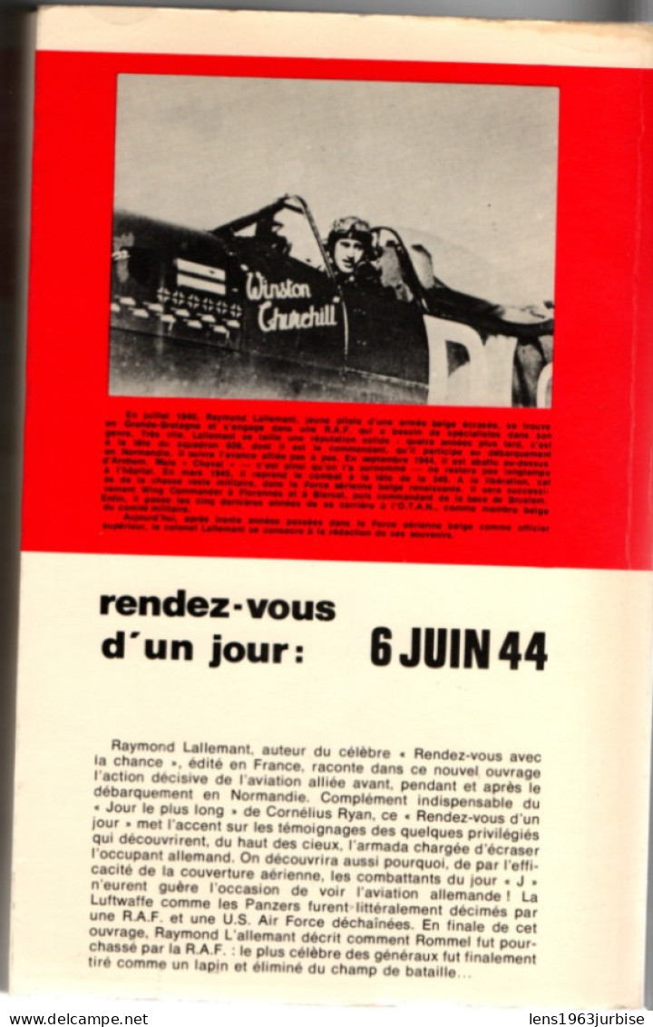 Colonel Lallemant , Rendez - Vous  D'un Jour , 6 Juin 1944 ,ROSSEL EDITION ( 1975 ) 325 Pages  Militaria , Militaire - Guerra 1939-45