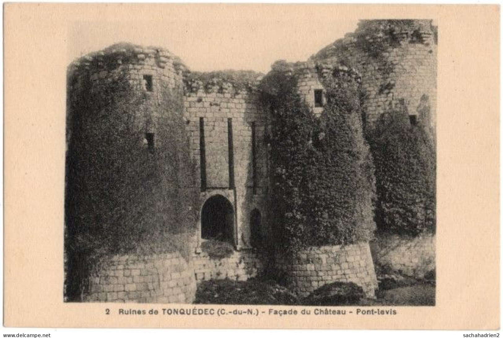 22. Ruines De TONQUEDEC. Façade Du Château. Pont-levis. 2 - Tonquédec