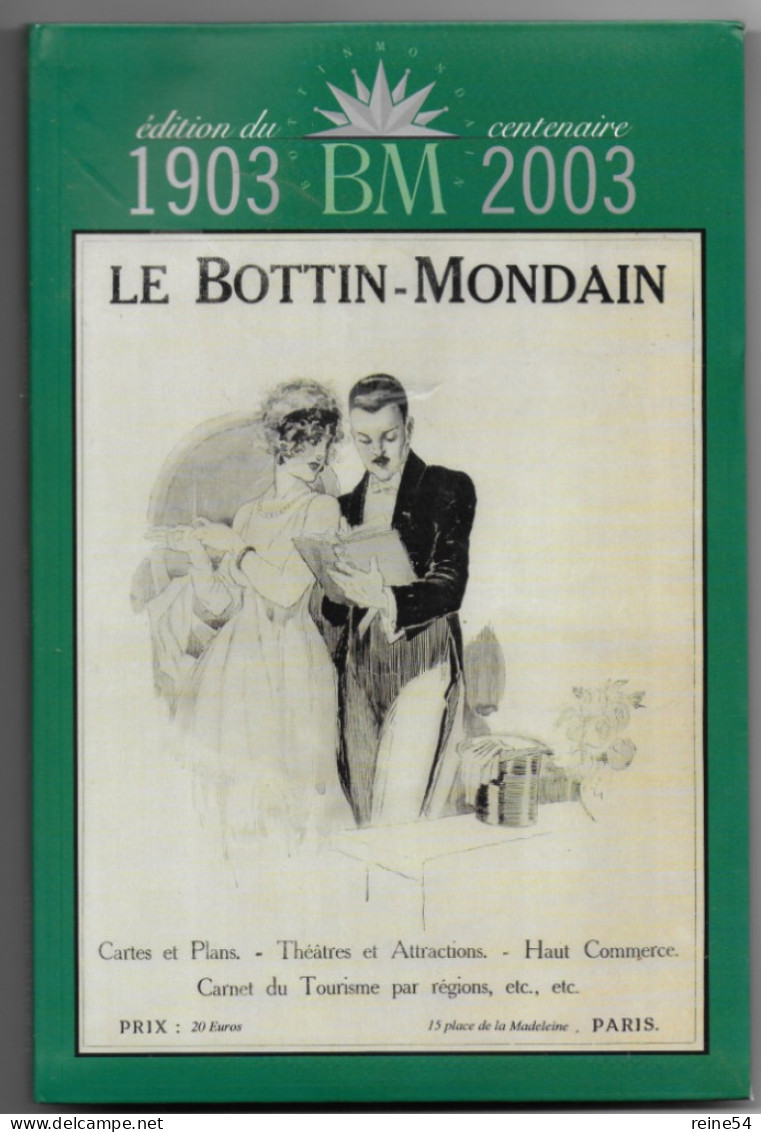 Le Bottin Mondain 1903-2003  Edition Spécial Du Centenaire - Turismo