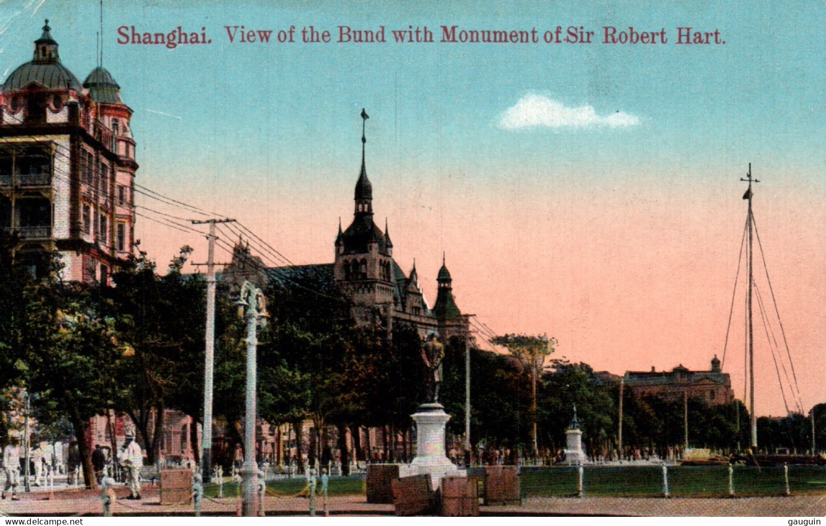 CPA - SHANGHAI - Vue Du Bund Avec Le Monument De Sir Robert Hart - Edition Kingshill - Chine