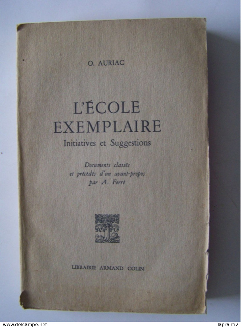 L'ECOLE EXEMPLAIRE. INITIATIVES ET SUGGESTIONS. - Sin Clasificación