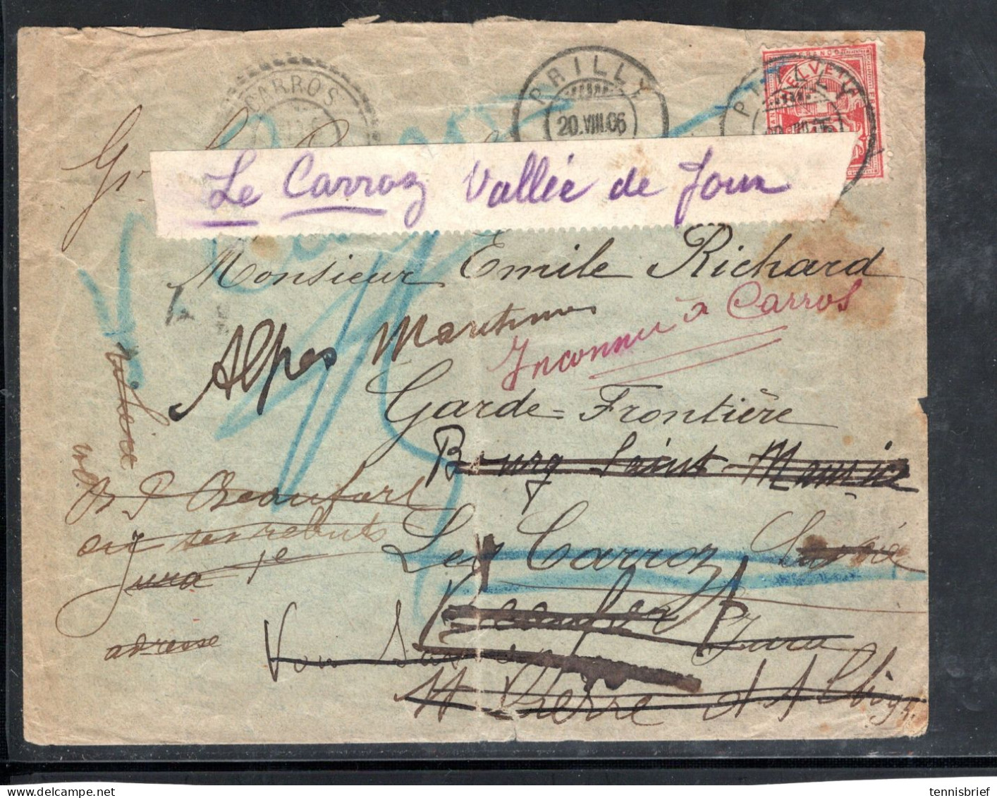 1906 , 10 Rp, , Klar " PRILLY " Auf  Irrläufer-Brief Nach Frankreich ,rückseitig 9 Versch. Stempel Und 1 Aufkleber #184 - Cartas & Documentos