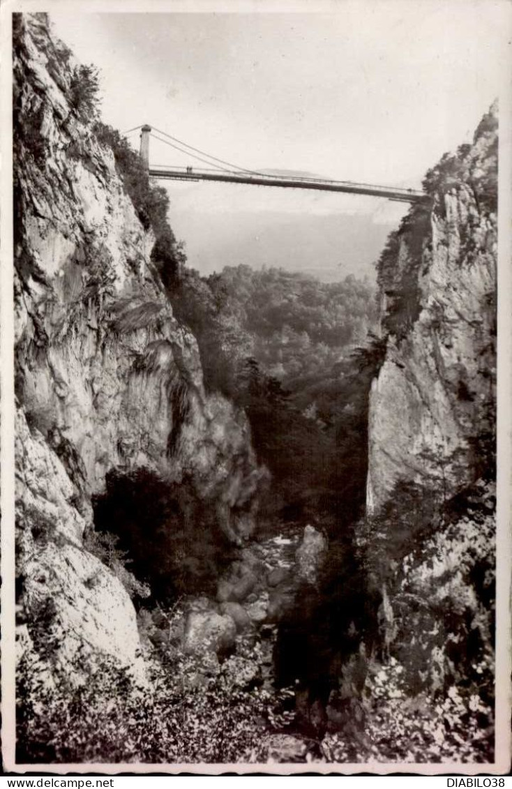 LE PONT DE L ' ABIME ( HAUTE SAVOIE ) - Otros & Sin Clasificación