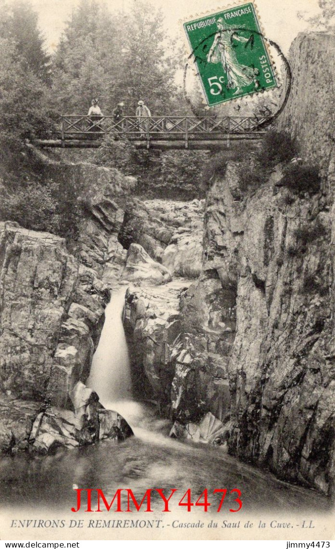 CPA - Env. REMIREMONT En 1912 - Cascade Du Saut De La Cuve ( Pont Bien Animé ) L L - Remiremont