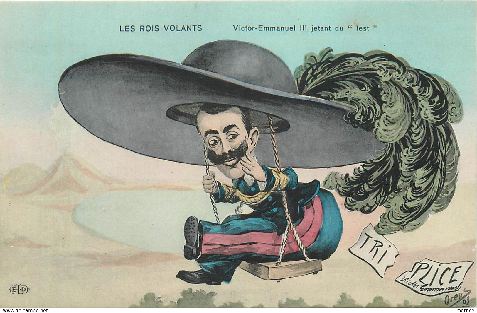 ORENS (illustrateur) - Les Rois Volants, Victor Emanuel III Jetant Du "lest" (ELD éditeur). - Orens