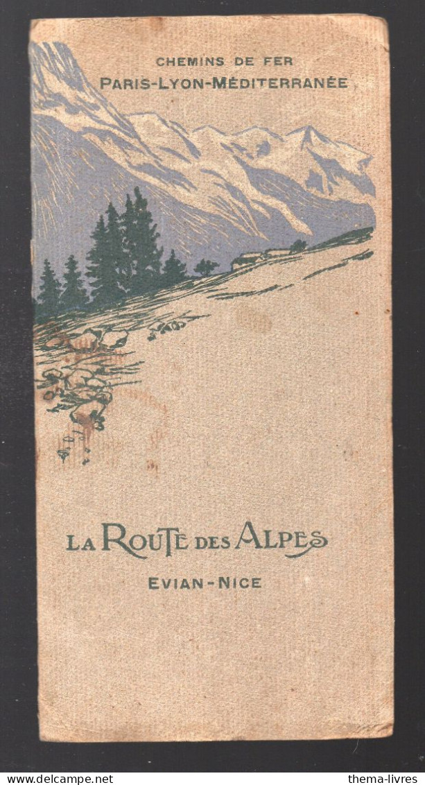 (chemins De Fer PLM )  LA ROUTE DES ALPES  EVIAN NICE Avec Belle Carte Couleur (M6518) - Chemin De Fer