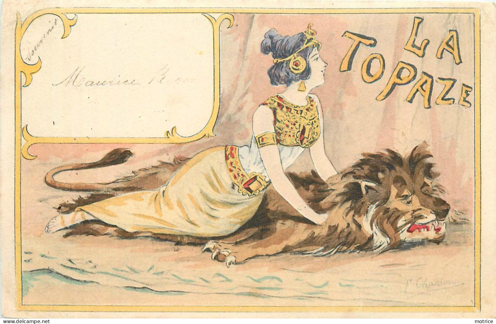 F CHAMOUIN (illustrateur) - La Topaze, Femme Style Art Nouveau, Lion. - Autres & Non Classés