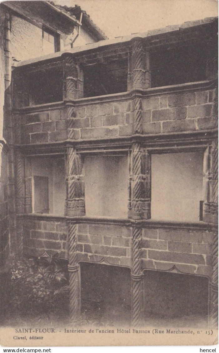 SAINT-FLOUR.Intérieur De L'ancien Hôtel BRISSON (Rue Marchande N° 15) - Saint Flour
