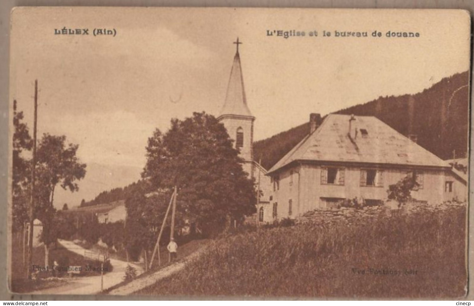 CPA 01 - LELEX - Lélex - L'Eglise Et Le Bureau De Douane - TB PLAN Route Petite Animation Centre Village + Oblitération - Zonder Classificatie