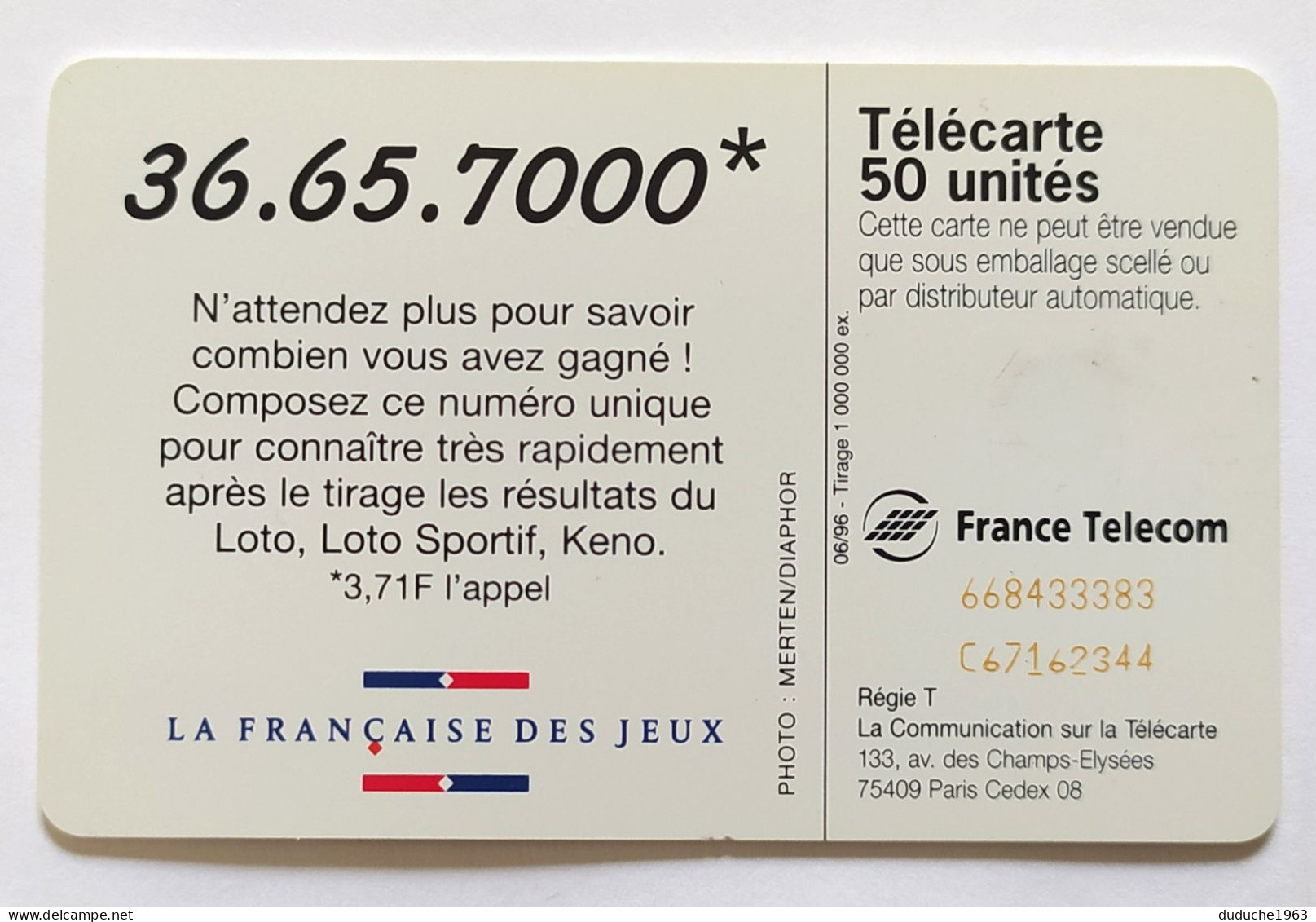 Télécarte France - Française Des Jeux - 36 65 7000 - Zonder Classificatie