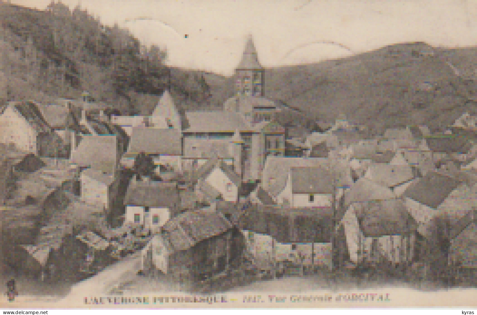 L'Auvergne Pittoresque. Vue Générale D'ORCIVAL (63) - Sonstige & Ohne Zuordnung